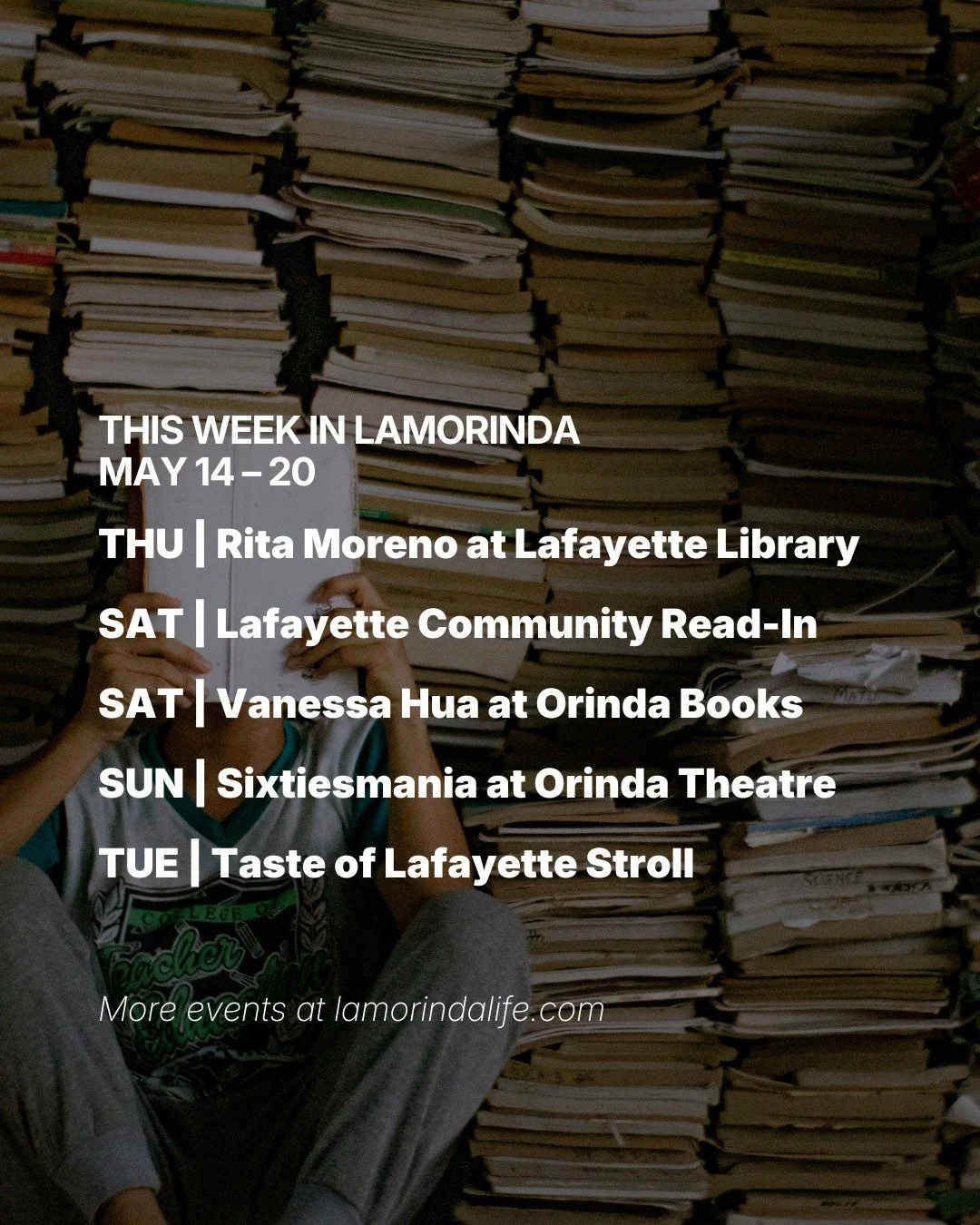 A very good week to be outside in Lamorinda.

There&rsquo;s a community read-in happening at the Lafayette Library amphitheater, Rita Moreno is in town Thursday, and downtown Lafayette should be especially lively Tuesday night during the Taste of Laf