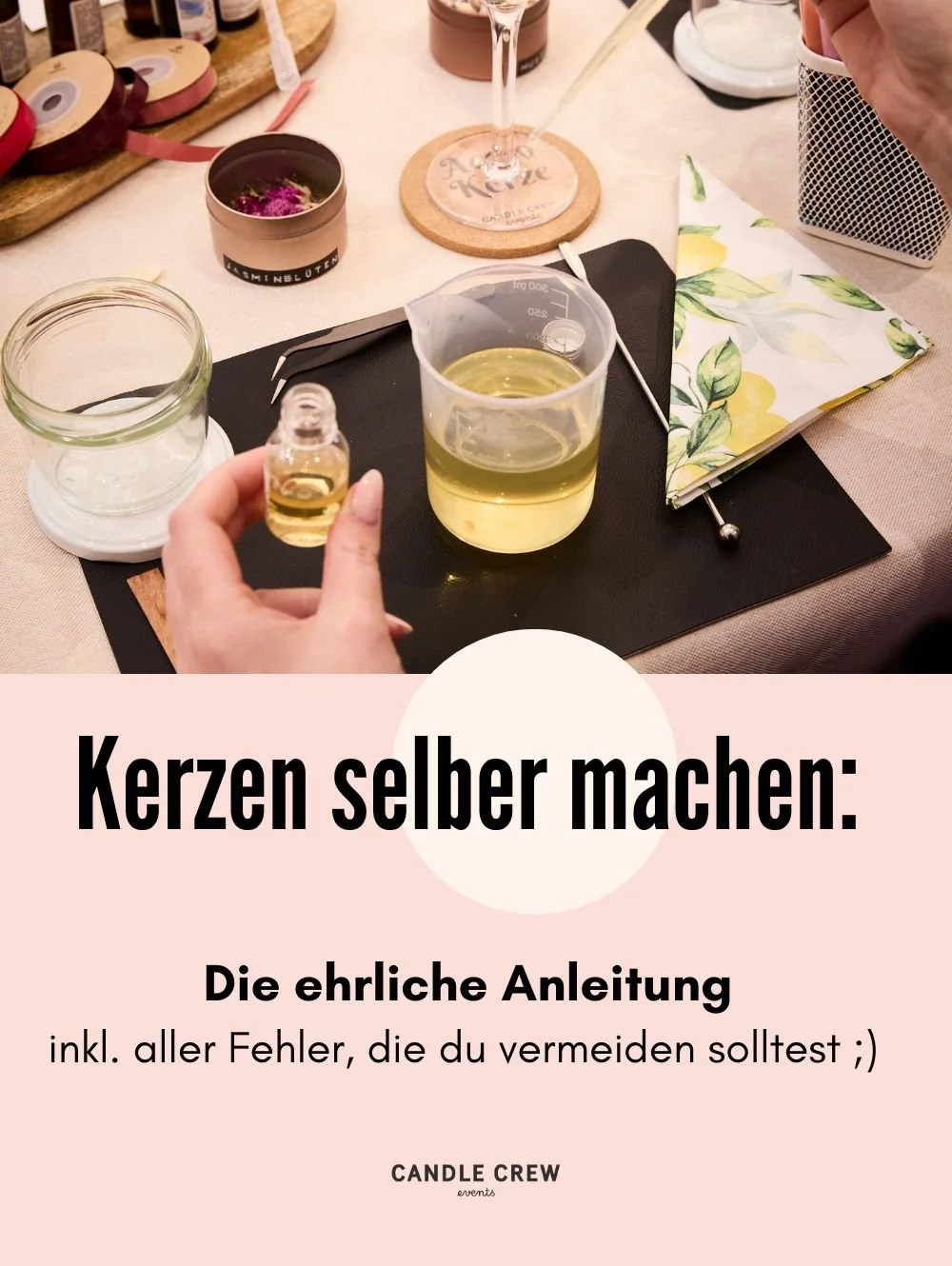 Kerzen selber machen: Die ehrliche Anleitung inkl. aller Fehler, die du vermeiden solltest