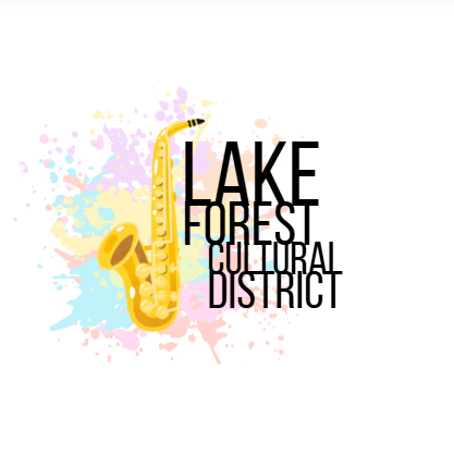 A cartoon saxophone with colorful paint splashes in the background, along with the text 'Lake Forest Cultural District'.