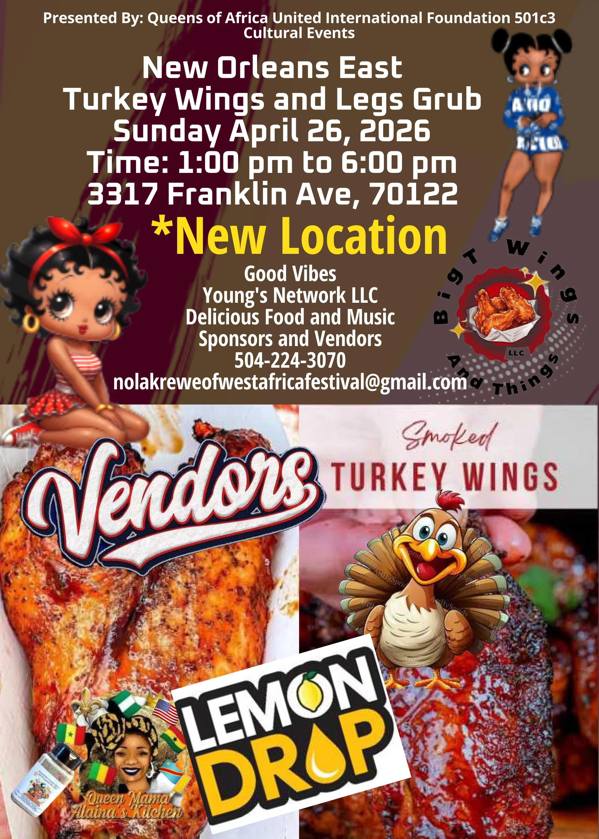Event flyer for a food event featuring turkey wings and legs, held in New Orleans East on April 26, 2026, from 1:00 pm to 6:00 pm, at 3317 Franklin Ave, 70122, presented by Queens of Africa United International Foundation 501c3. The flyer includes cartoon characters, a logo with chicken wings, and promotional graphics for food and music.