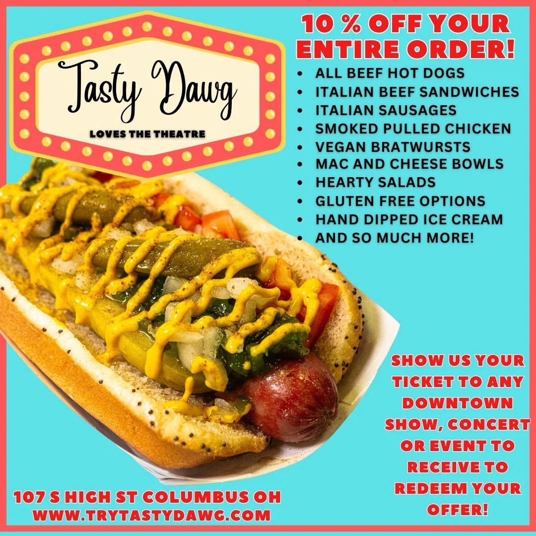 At Tasty Dawg, we are incredibly thankful to be part of this wonderful downtown community. We truly value the support from both the theatre community and its patrons. To express our gratitude, we&rsquo;re excited to offer you 10% off your entire orde
