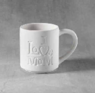 I Love Mom Mug