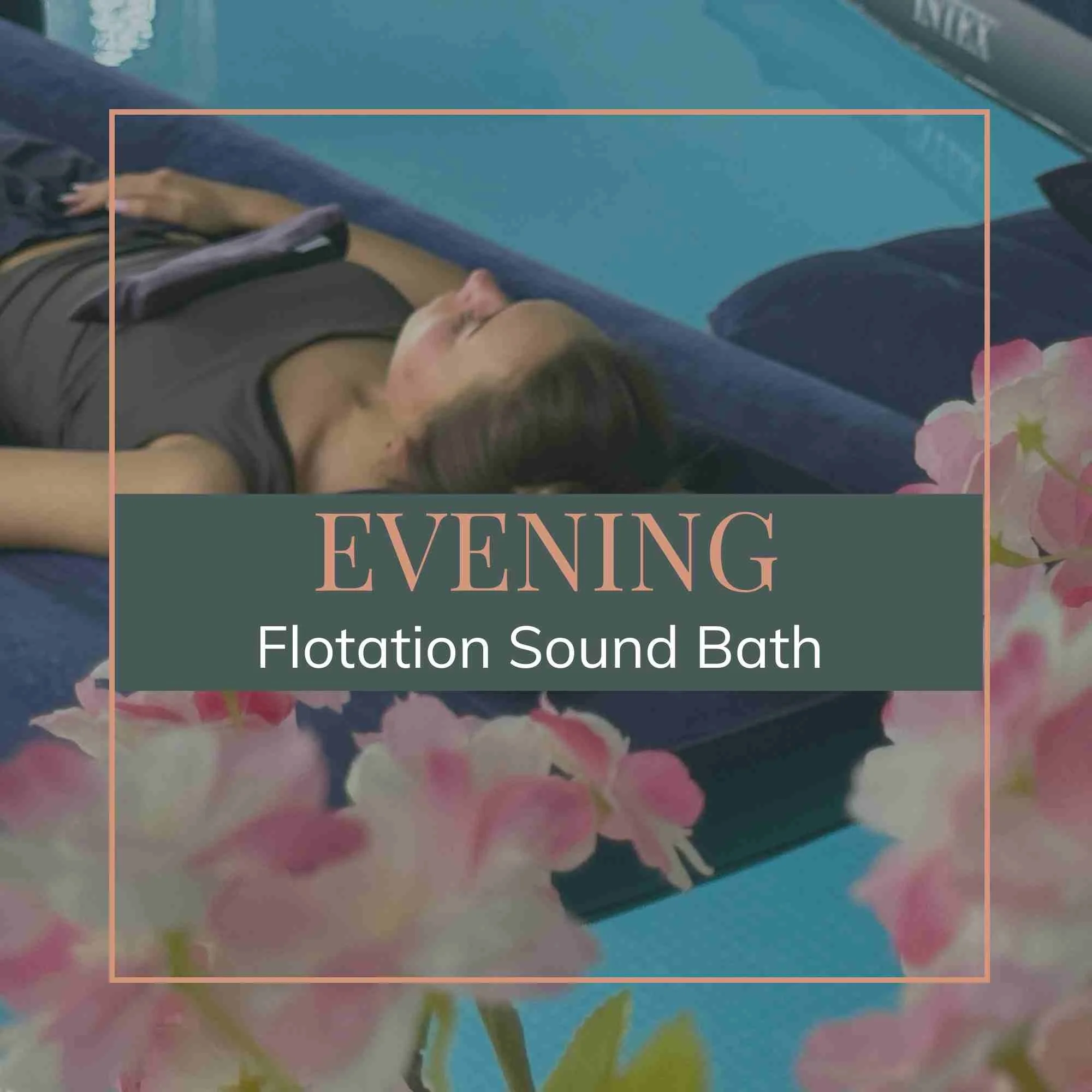 Evening Flotation Sound Bath