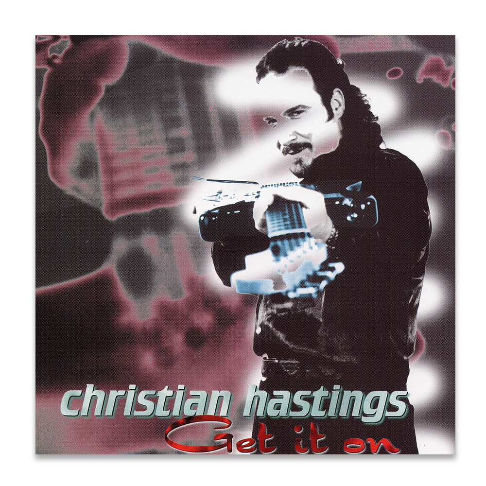 An album cover featuring a man with dark hair, a moustache, and goatee, holding a guitar. The background has a stylized, abstract image that resembles a virus or cellular structure. The text on the cover reads "Christian Hastings" in metallic letters and "Get it on" in red. The overall design has a retro, artistic style.