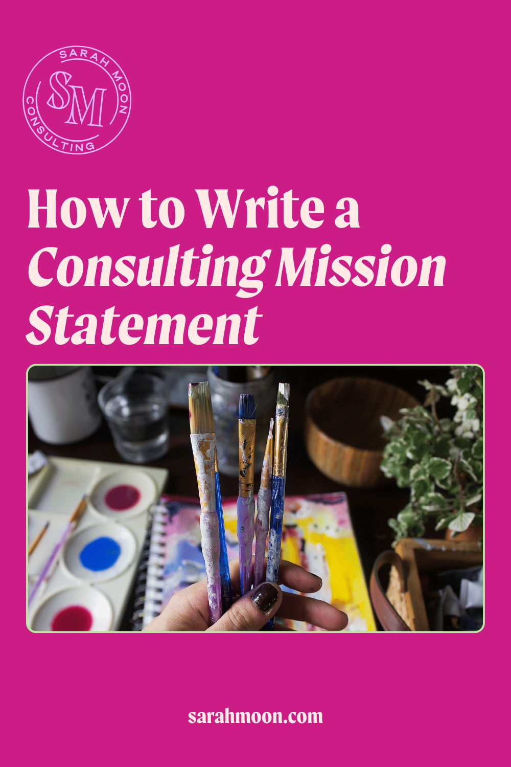 Pink rectangle with "How to Write a Consulting Mission Statement" in peach