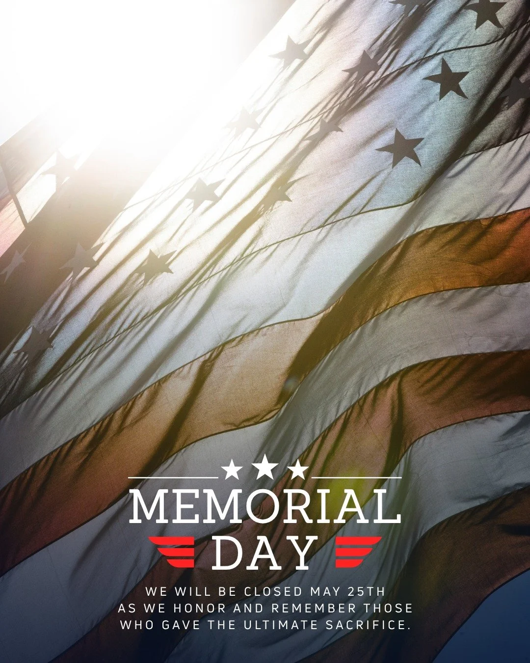 Closed May 25th in honor of Memorial Day as we remember and thank the brave men and women who made the ultimate sacrifice for our freedom. 🇺🇸❤️

We&rsquo;ll resume normal hours the following day.