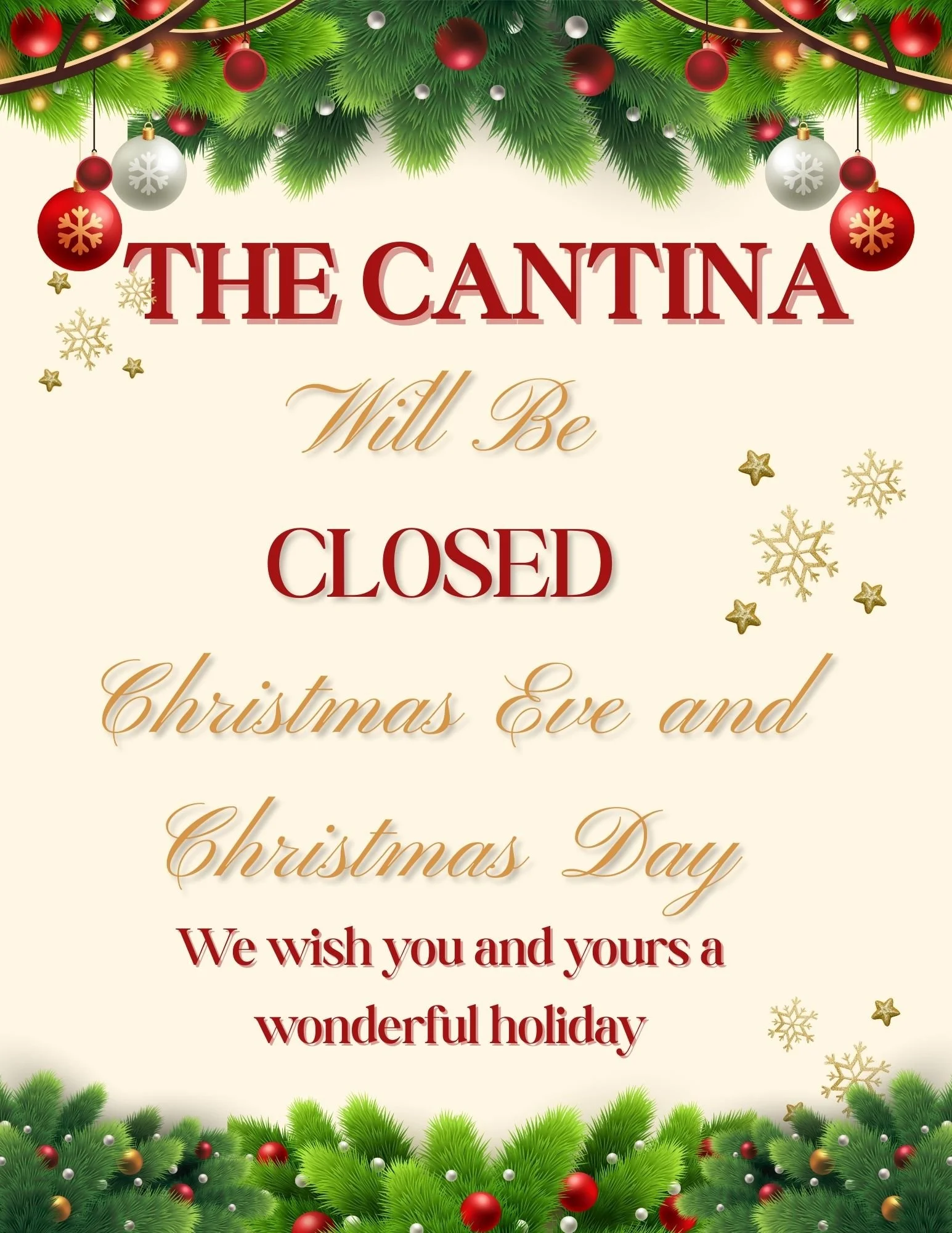 Closed for Christmas Eve and Christmas Day