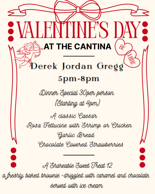 Valentine’s Day at the Cantina