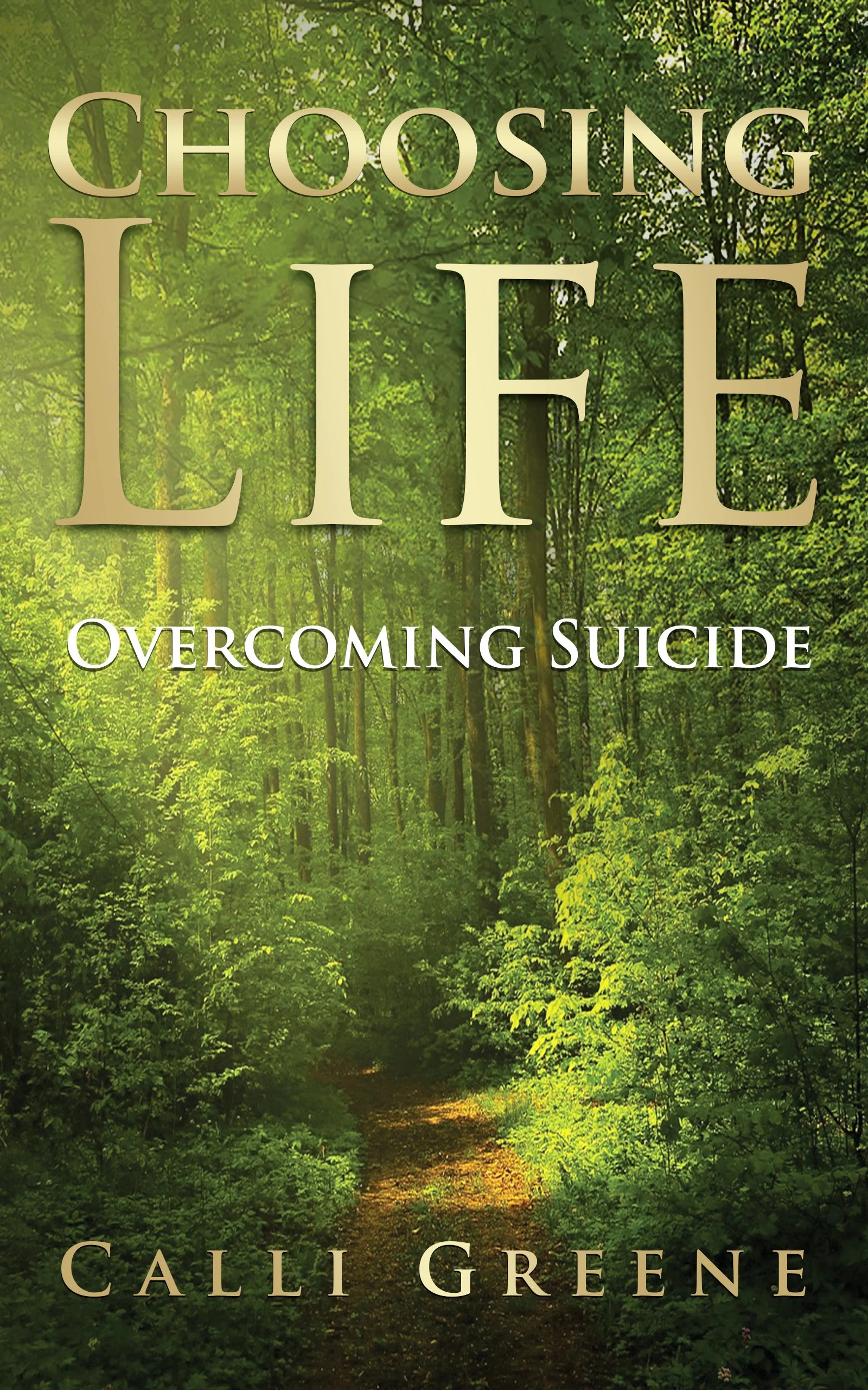 Choosing Life: Overcoming Suicide
