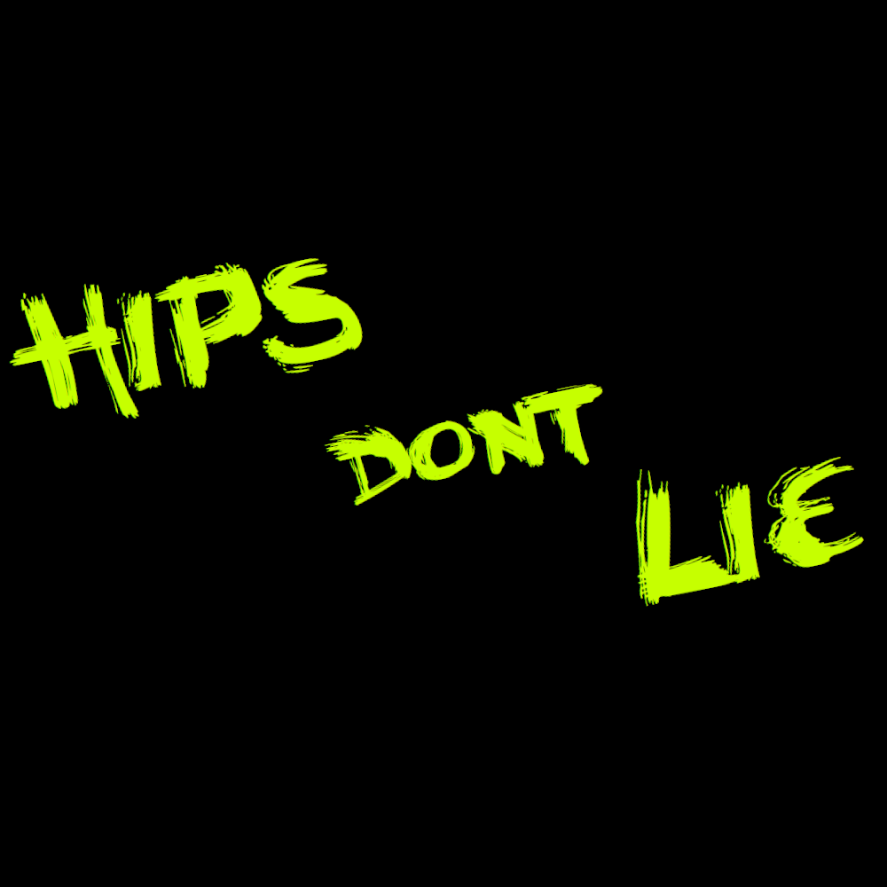 HIPSDONTLIE.png