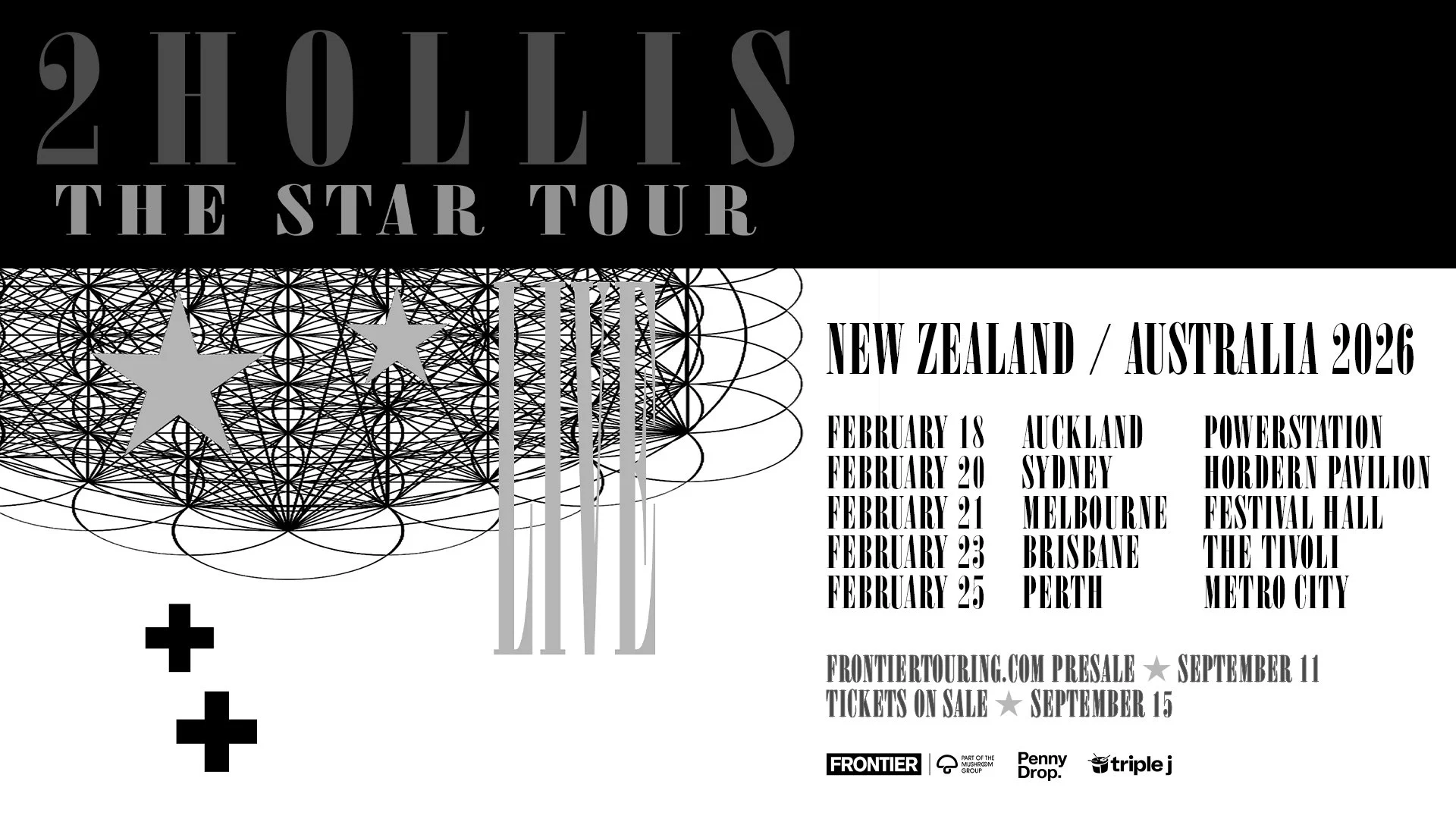 2hollis - The Star Tour - Auckland - 18th February 2026