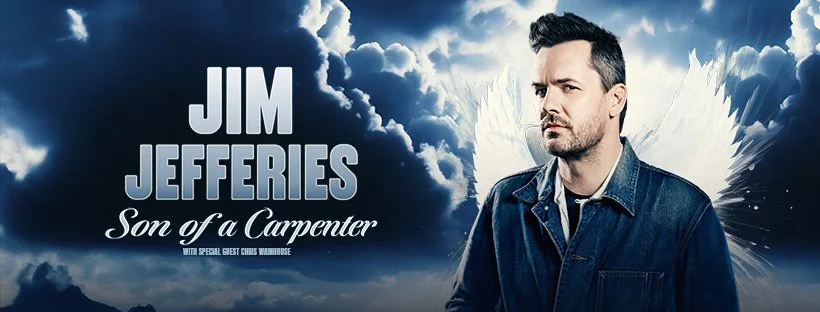Jim Jeffries - Son of a Carpenter - Christchurch - 5th February 2026
