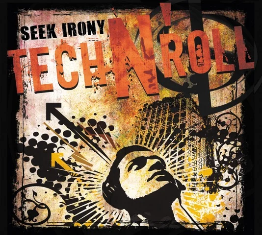 New Music - Seek Irony to release 'Tech ’N Roll' - May 2016