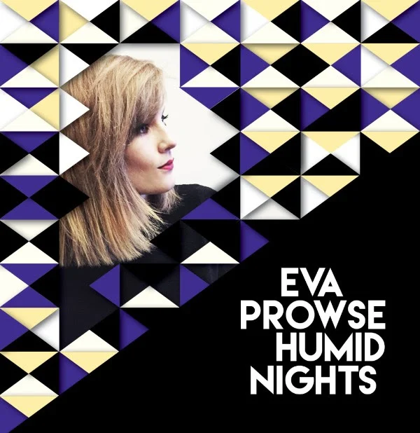 Eva Prowse releases new album 'Humid Nights'