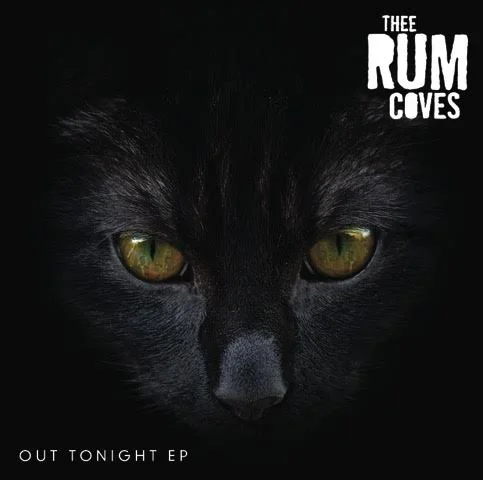 Thee Rum Coves to release new EP 'Out Tonight'