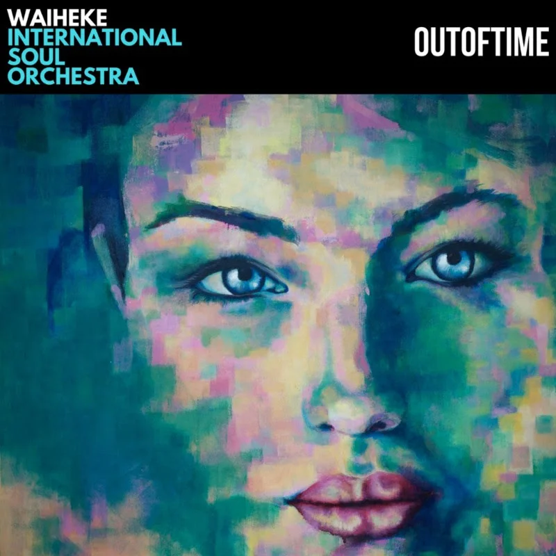 Waiheke International Soul Orchestra release new single and video 'OUTOFTIME'