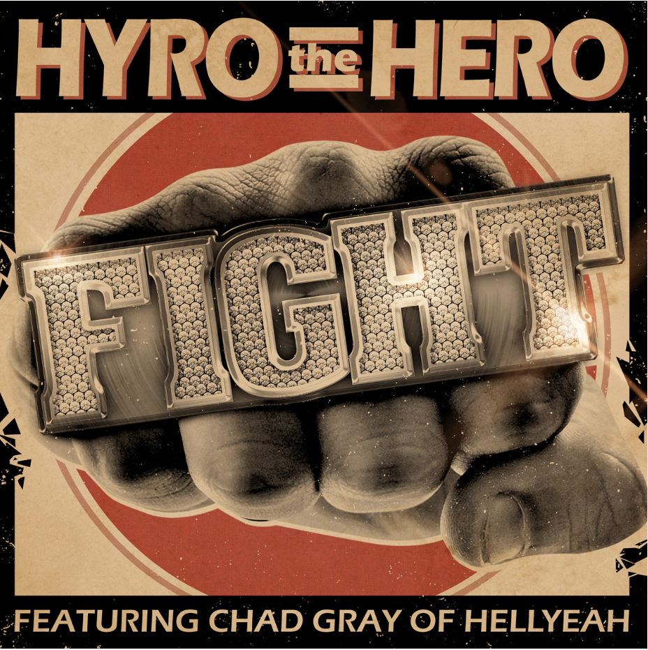 New Music & Video Release - Hyro the Hero Releases New Song and Video For ‘Fight’ - December 2020