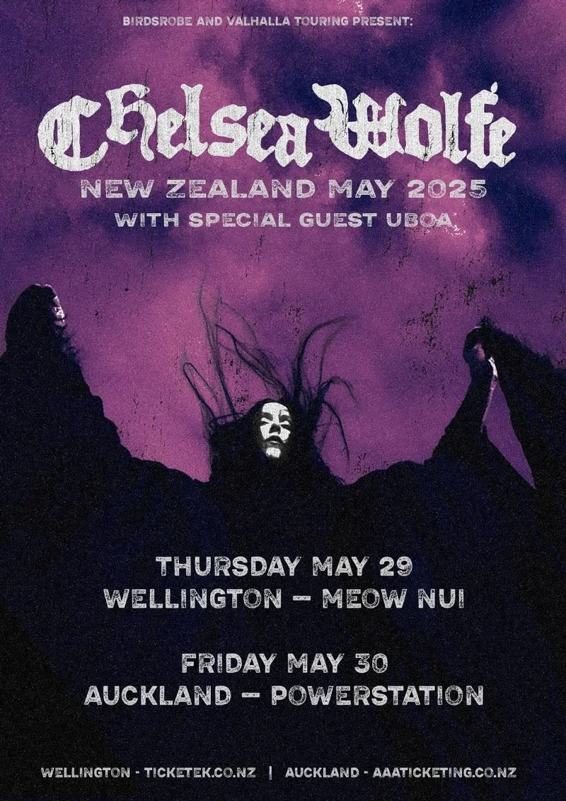 Tour News - Chelsea Wolfe announces New Zealand 2025 Tour with special guest Uboa