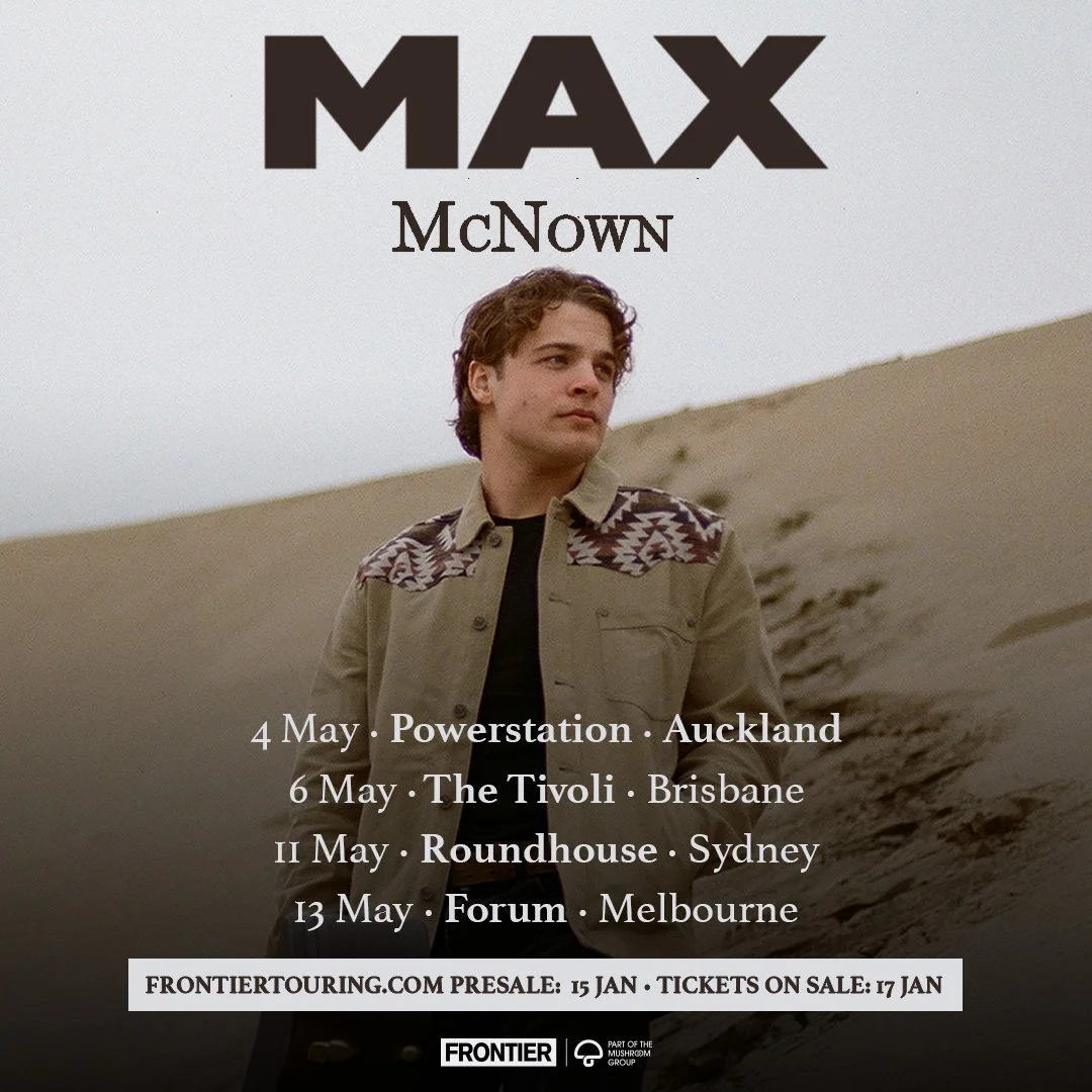 Tour News - Rising country star Max McNown announces A Lot More Free Tour Australia & New Zealand in May 2025