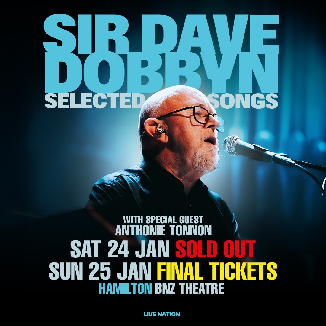 Tour News - special guest Anthonie Tonnon to join Sir Dave Dobbyn on his Selected Songs Hamilton dates - 20th January 2026