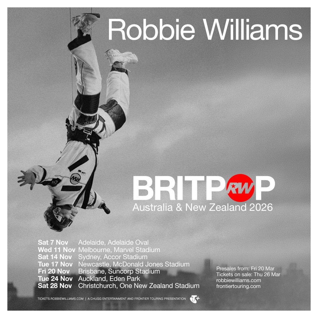 Tour News - Robbie Williams' BRITPOP AU/NZ tour November 2026 dates announced - 17th March 2026