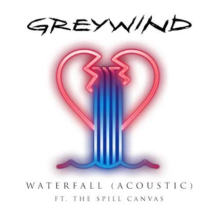New Music &amp; Video Release - Greywind shares new single 'Waterfall ft Nick Thomas of The Spill Canvas' - 7th April 2026