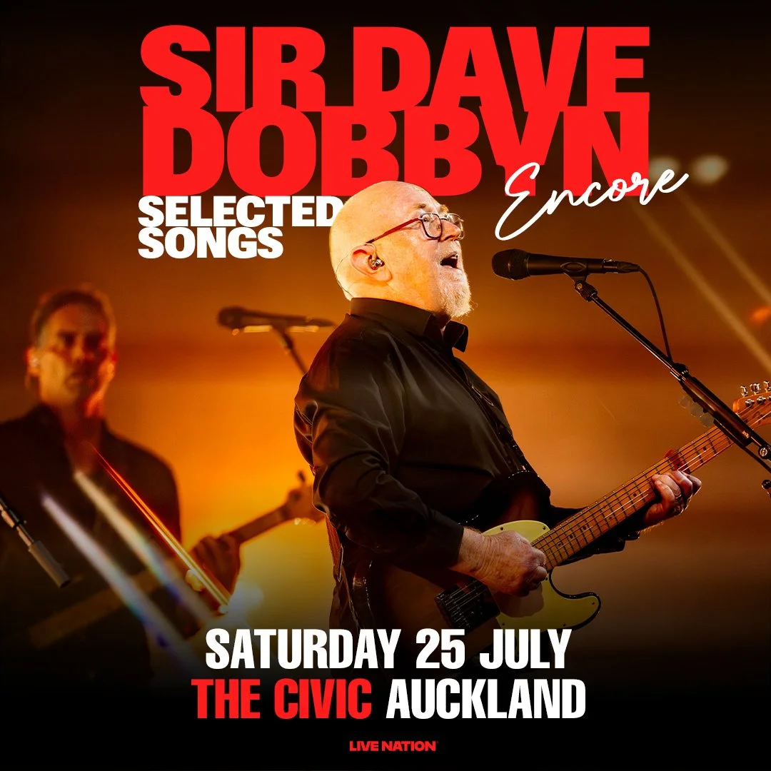 Tour News - Sir Dave Dobbyn announces encore of 'Selected Songs' at The Civic in July - 20th April 2026