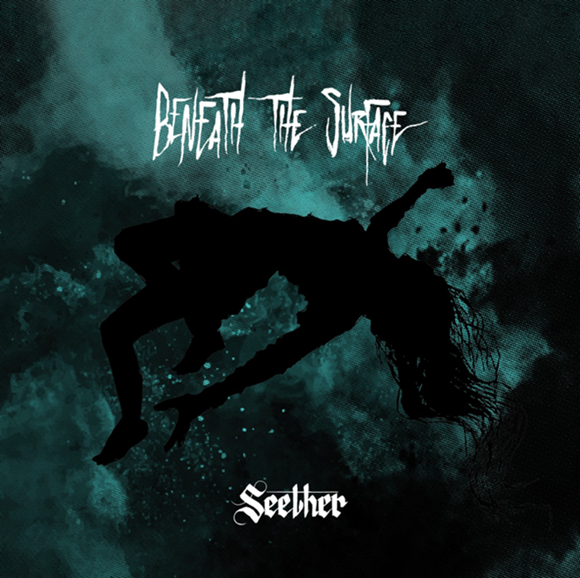 New Music &amp; Video Release - Seether's new EP, 'Beneath The Surface' — out now - 23rd April 2026