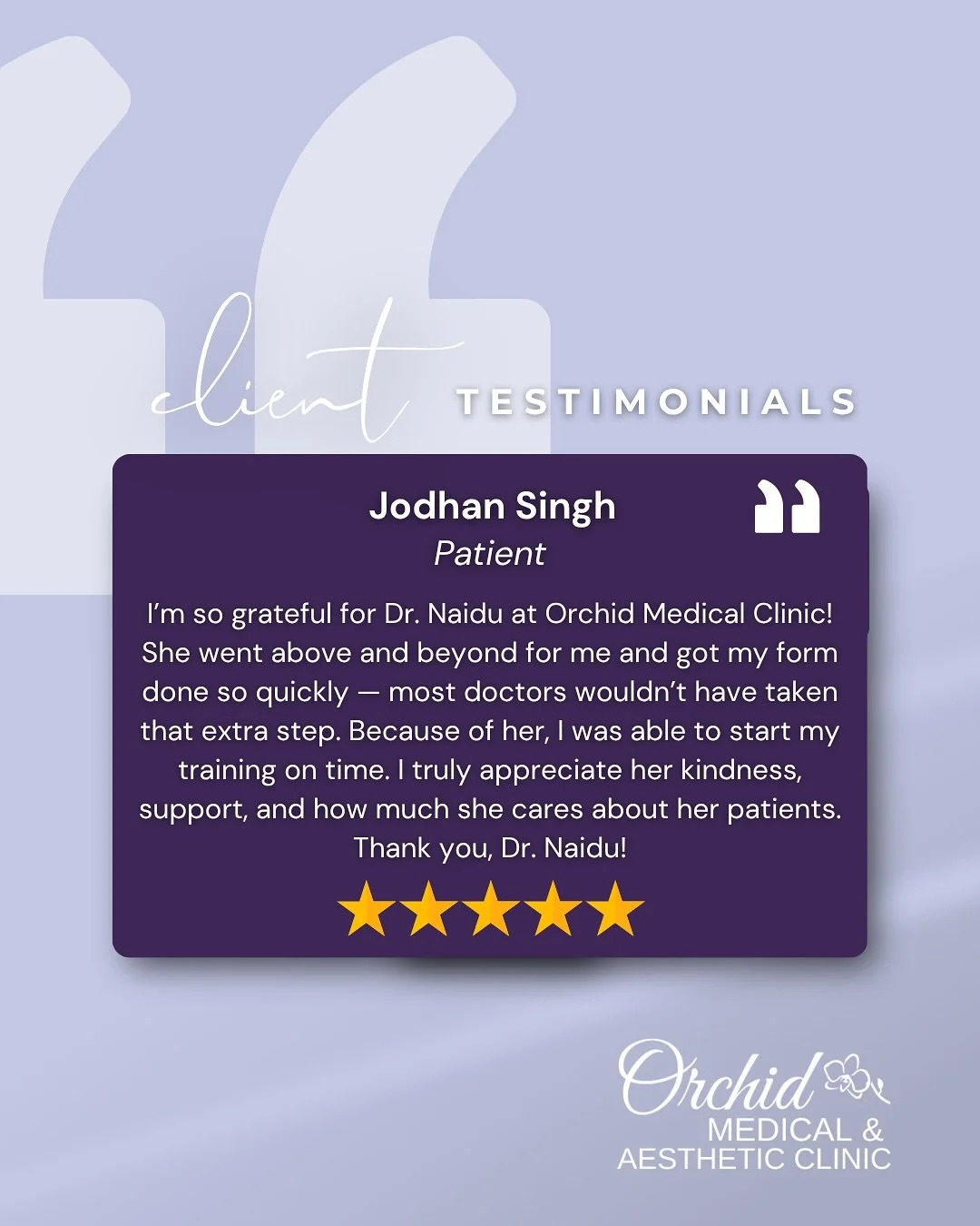 Hearing feedback like this reminds us why we love what we do 💜
Thank you for trusting Dr. Naidu and the Orchid Medical Clinic team with your care! 🌸
#PatientTestimonial #OrchidCare #NewWestminsterClinic #CompassionateCare 
📍 Unit D120-805 Boyd Str