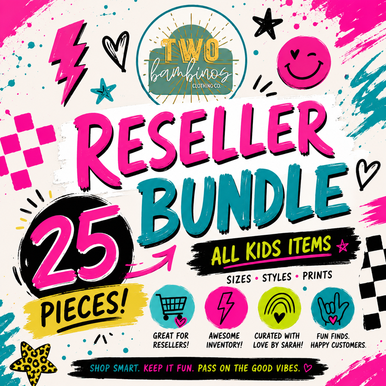 25 Piece *KIDS ONLY* Reseller Bundle