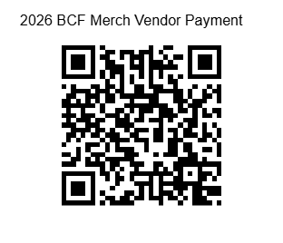 QR code labeled '2026 BCF Merch Vendor Payment'