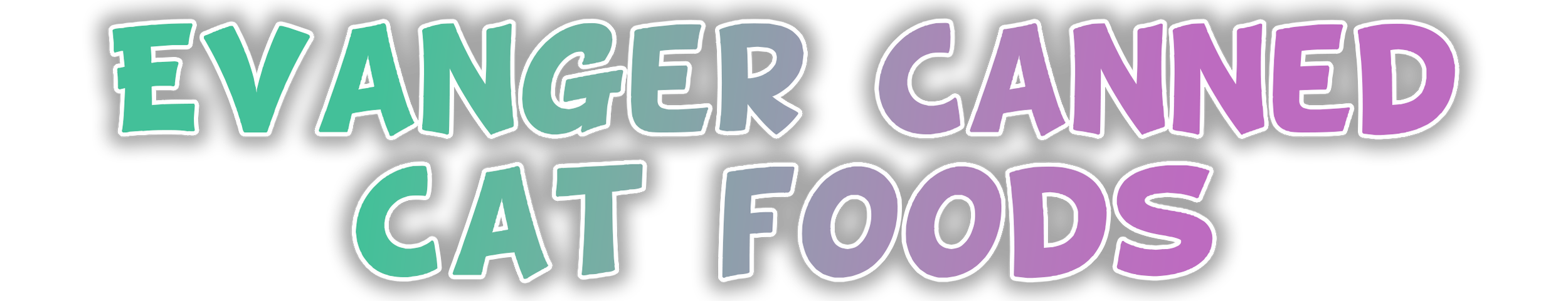 Text that says 'EVANGEL CANNED CAT FOODS' in colorful, stylized font on a black background.