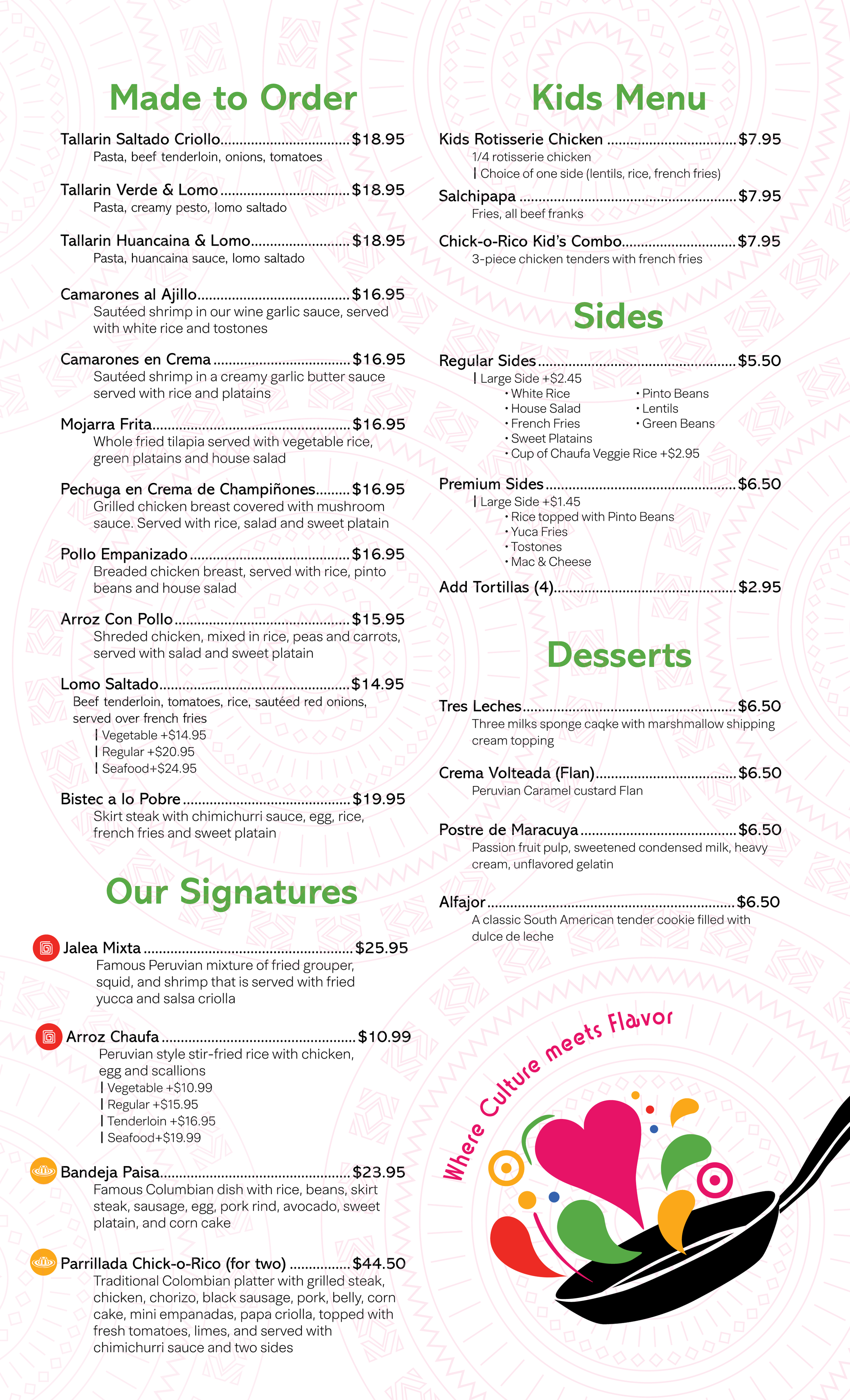 Peruvian restaurant menu featuring sections for Made to Order, Kids Menu, Sides, Desserts, and Our Signatures. Items include tamales, shrimp, chicken, beef, and vegetarian options, with prices ranging from $6.50 to $44.50.