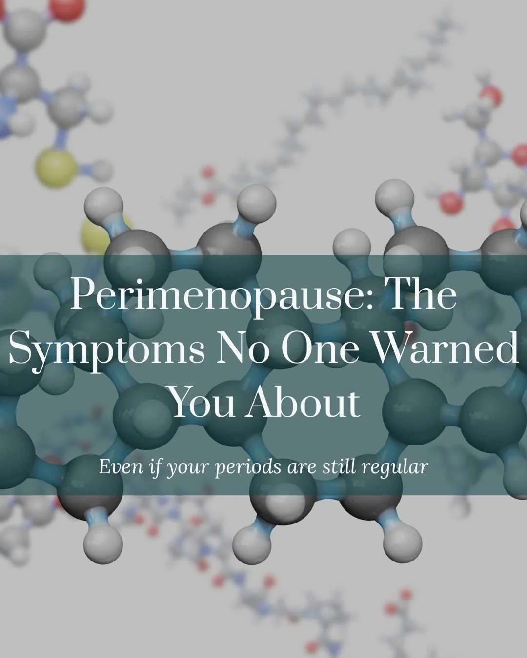 Perimenopause: The Symptoms No One Warned You About