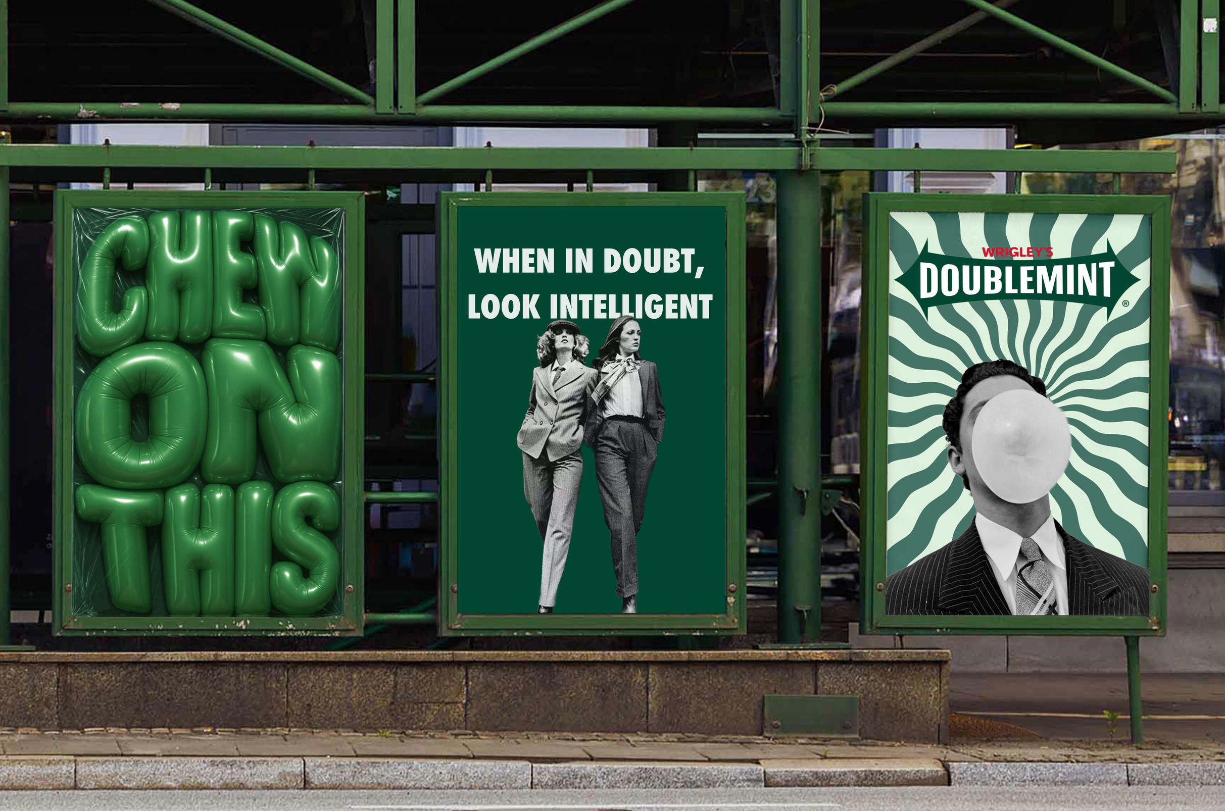 Street posters featuring green Chewy gum balloons, a green poster with women in business suits and the phrase "When in doubt, look intelligent," and an ad for Doublemint gum with a man with a bubblegum bubble covering his face.