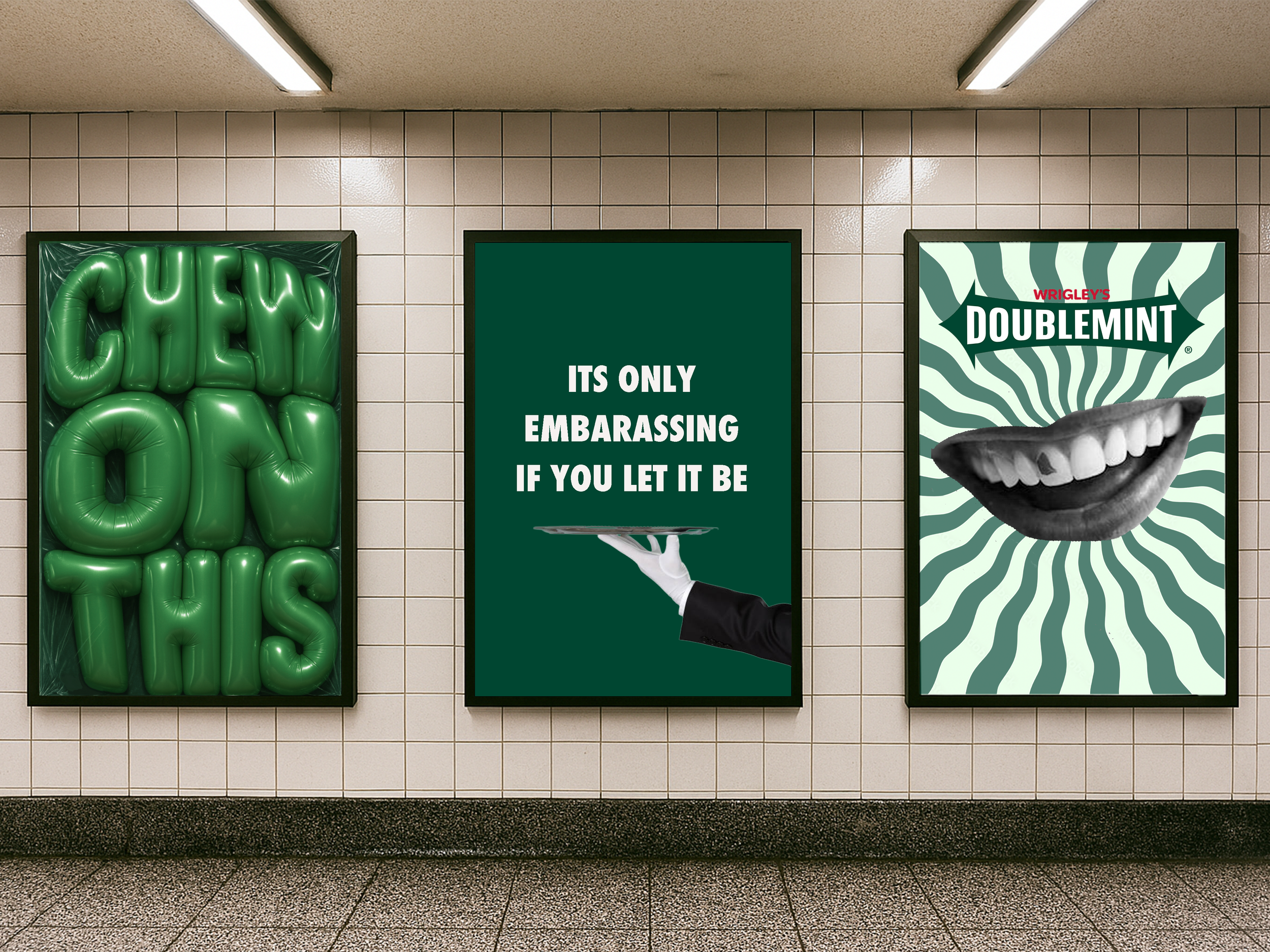 Three posters on a tiled wall in a subway station. The first poster on the left has large green balloon letters saying "CHEWY ON THIS." The middle poster has a dark green background with white text saying "ITS ONLY EMBARRASSING IF YOU LET IT BE" and a hand holding a tray. The third poster on the right advertises Wrigley's Doublemint gum with an image of a wide mouth with teeth, and the background has white sunburst lines on a green background.