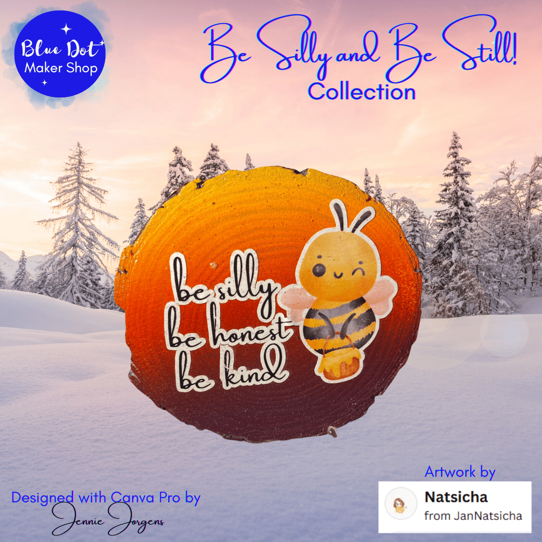 Bee Silly and Be Still! Collection