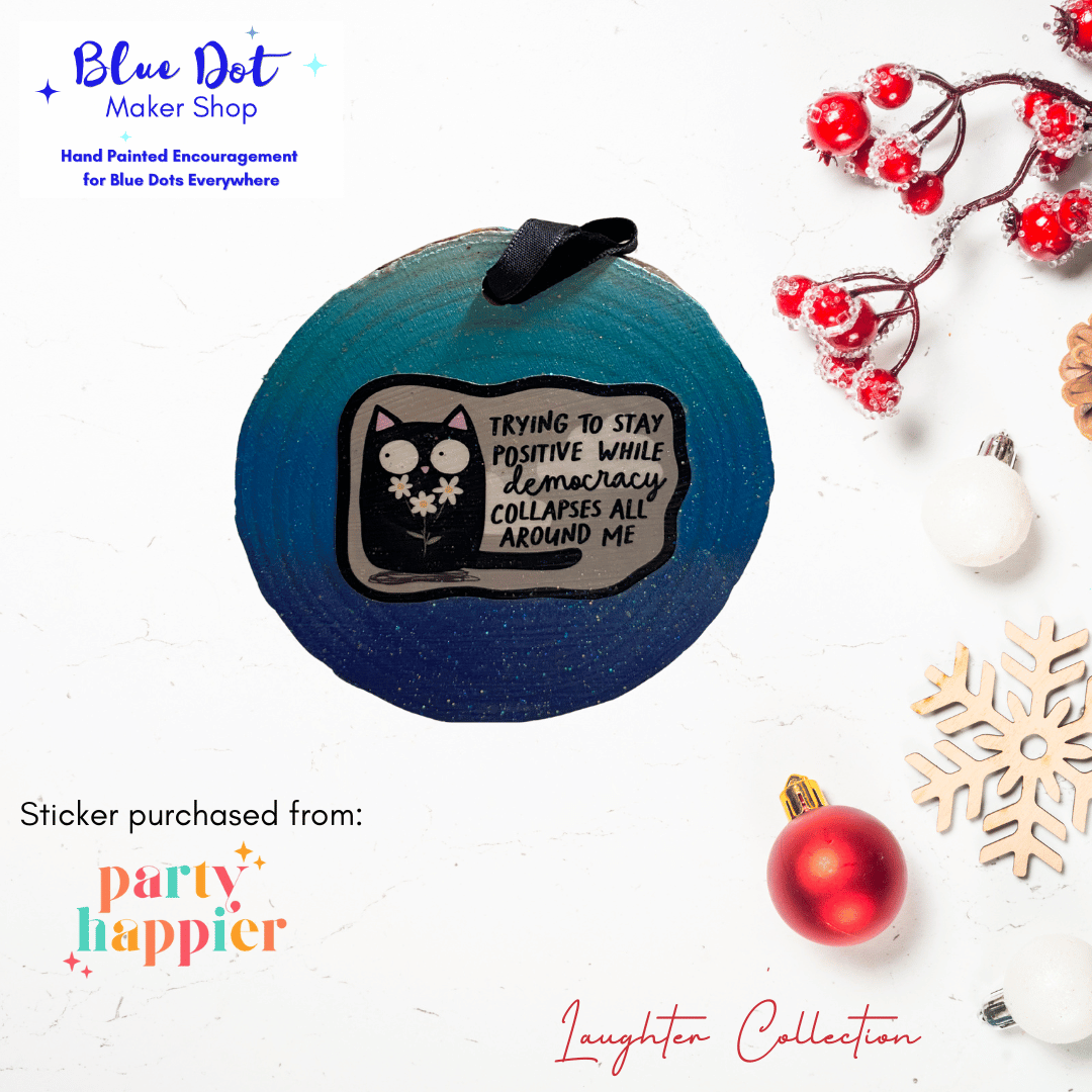 Laughter - Trying to stay positive...