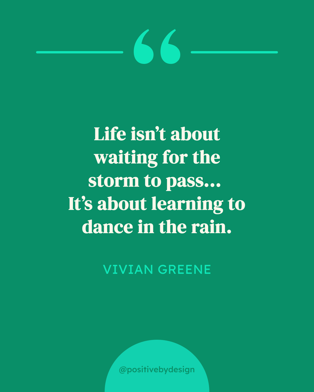 Finding Reasons to Dance In the Rain