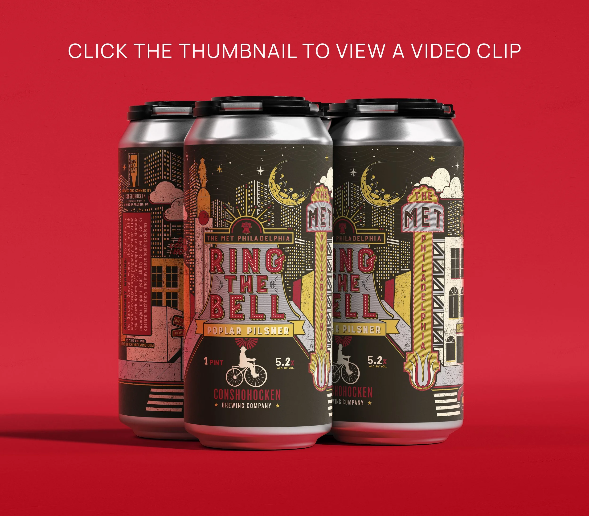 Four cans of 'Ring the Bell' Poplar Pilsner beer from Conshohocken Brewing Company, featuring colorful urban skyline artwork and a cyclist silhouette, set against a red background with the text 'Click the thumbnail to view a video clip.'