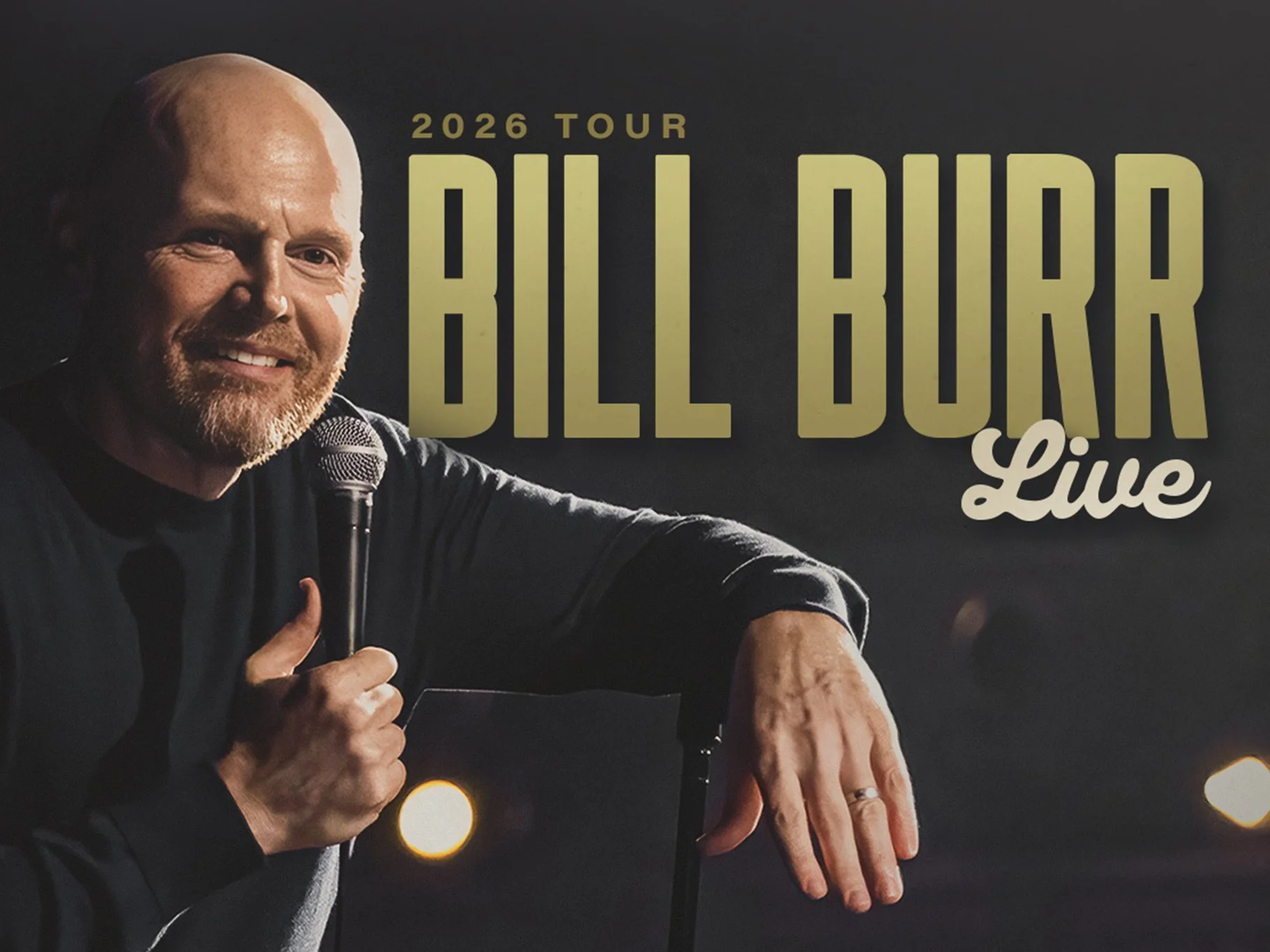 Bill Burr: Live 2026 Tour