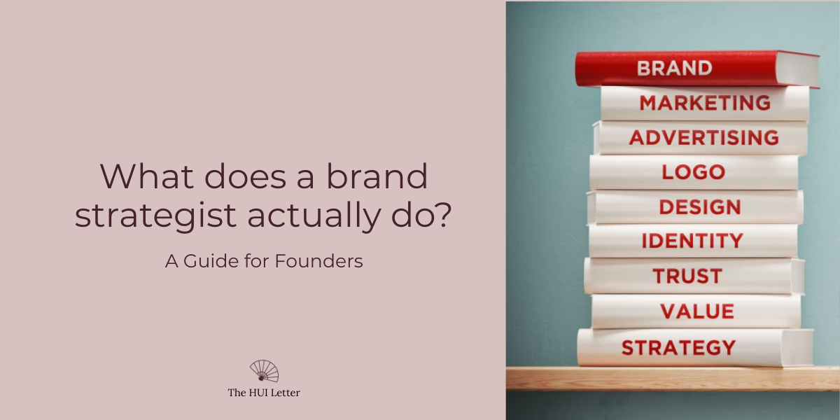 What does a brand strategist actually do? 