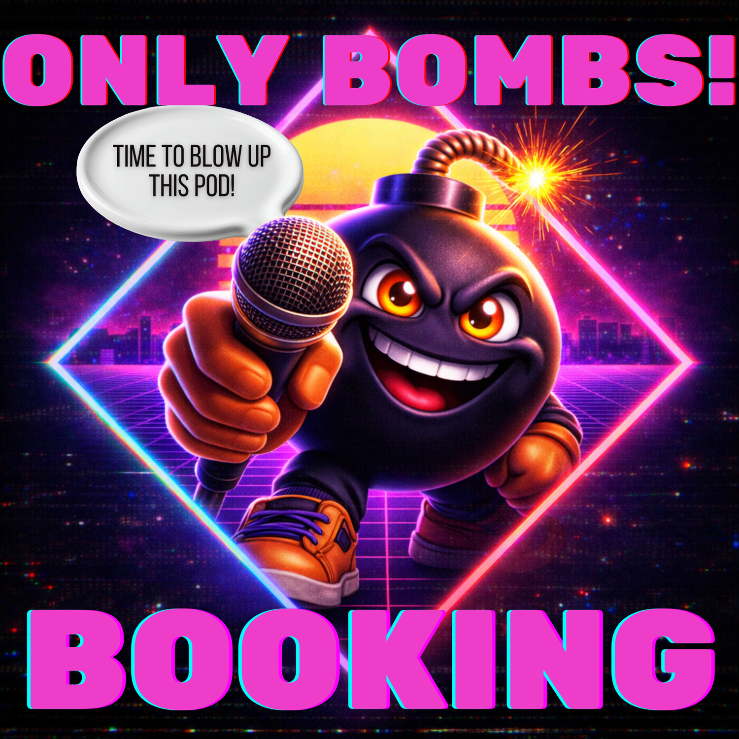 Only Bombs! Podcast