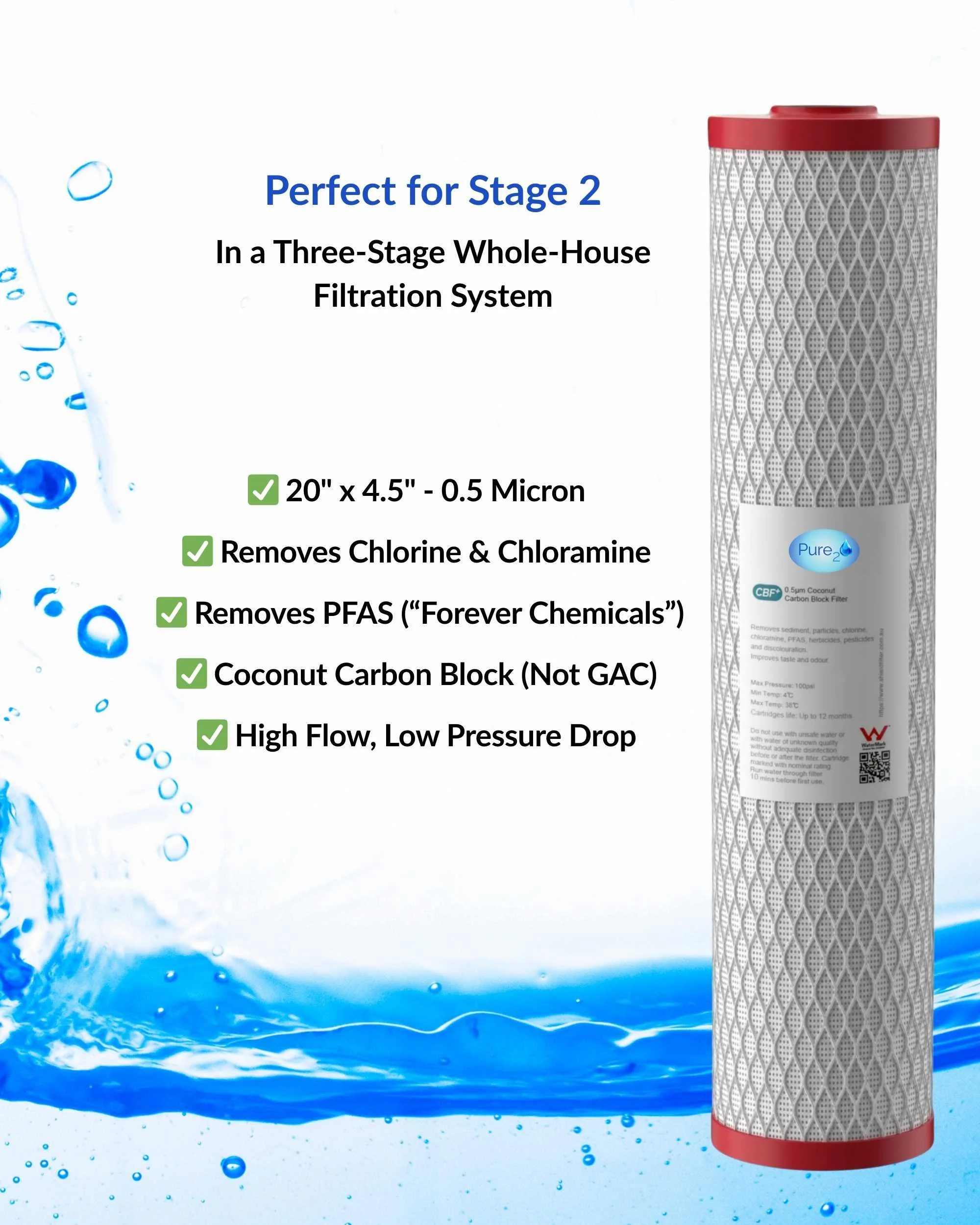 Pure₂O 20” x 4.5” 0.5 micron coconut carbon block filter cartridge for stage 2 whole house water filtration system, removes chlorine, chloramine and PFAS, high flow low pressure drop