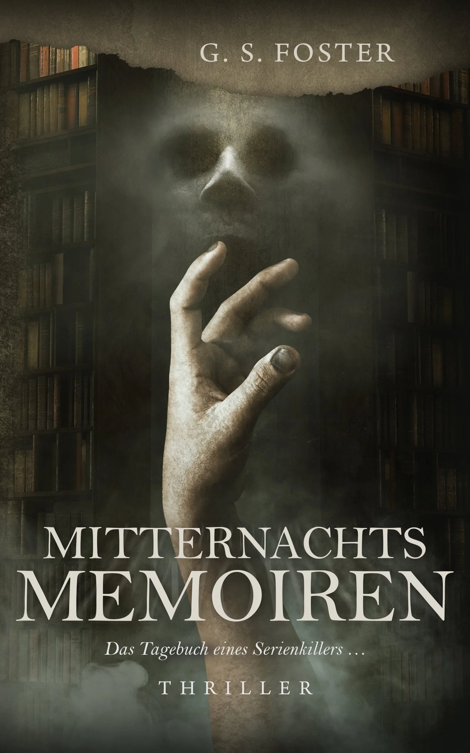 Mitternachtsmemoiren, Cravenville, Midnight-Maniac, Serienmörder, Serienkiller, G. S. Foster, Horror-Thriller, Tagebuch, Geistergeschichte, haunted house, Psychohorror