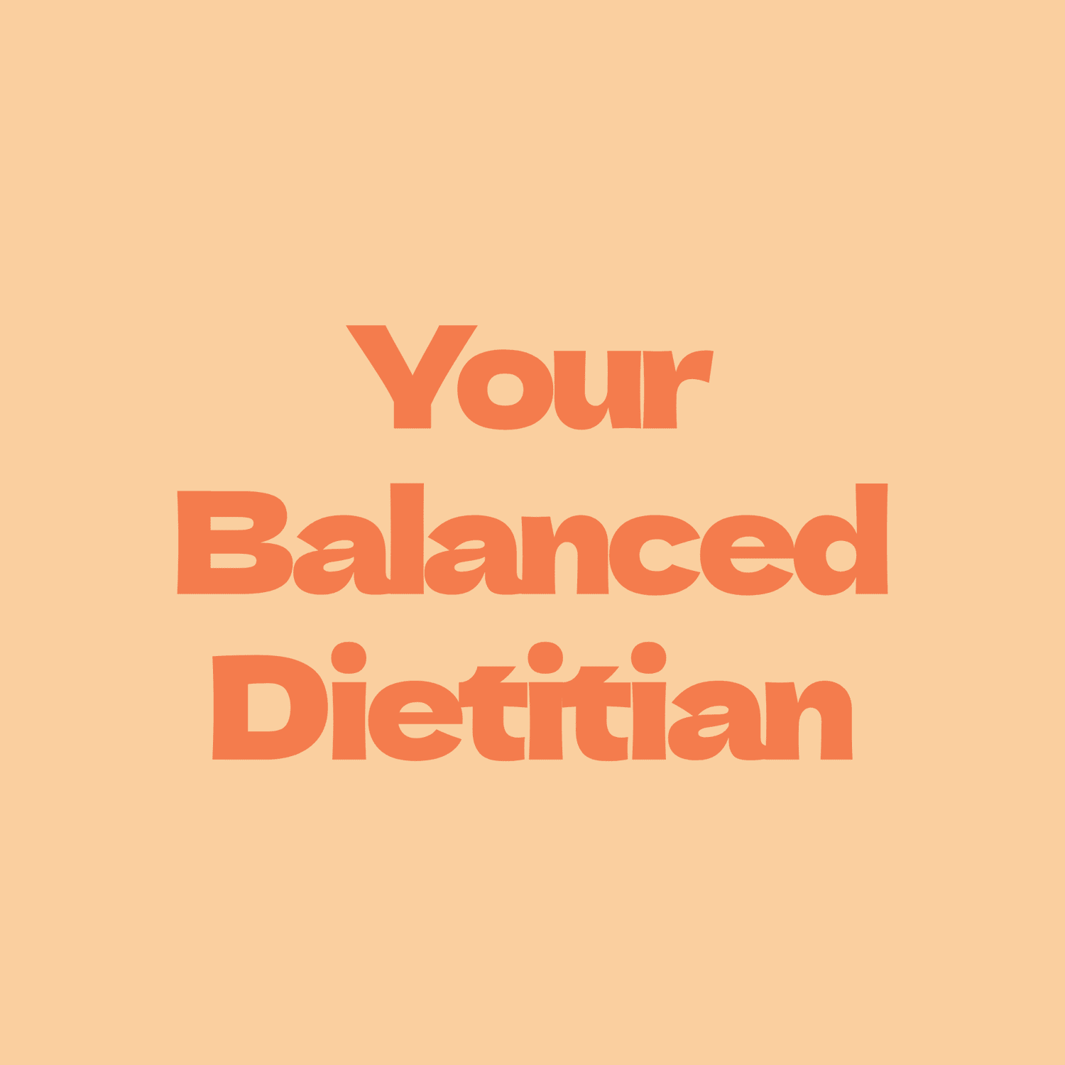 Your Balanced Dietitian 