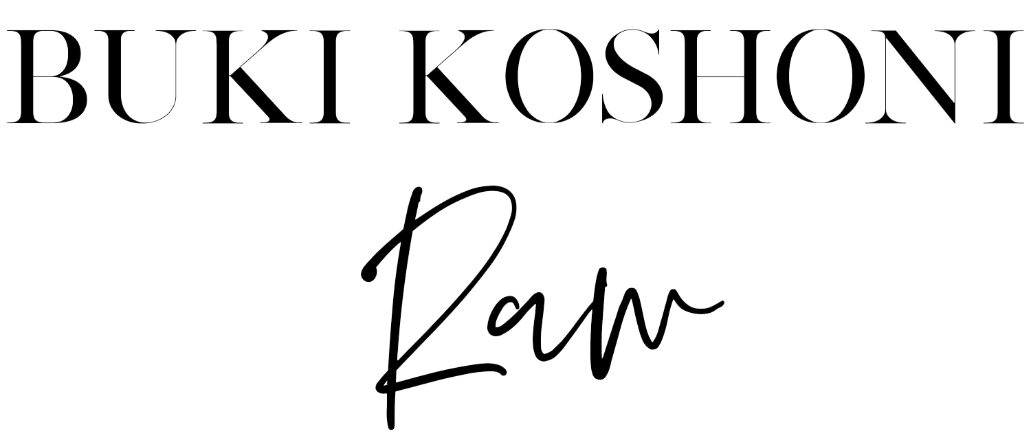 RAW by BUKI KOSHONI