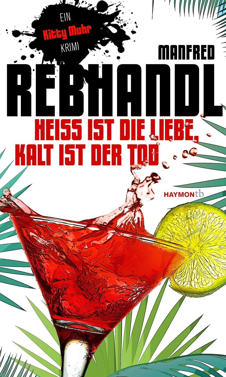 Heiß ist die Liebe, kalt ist der Tod