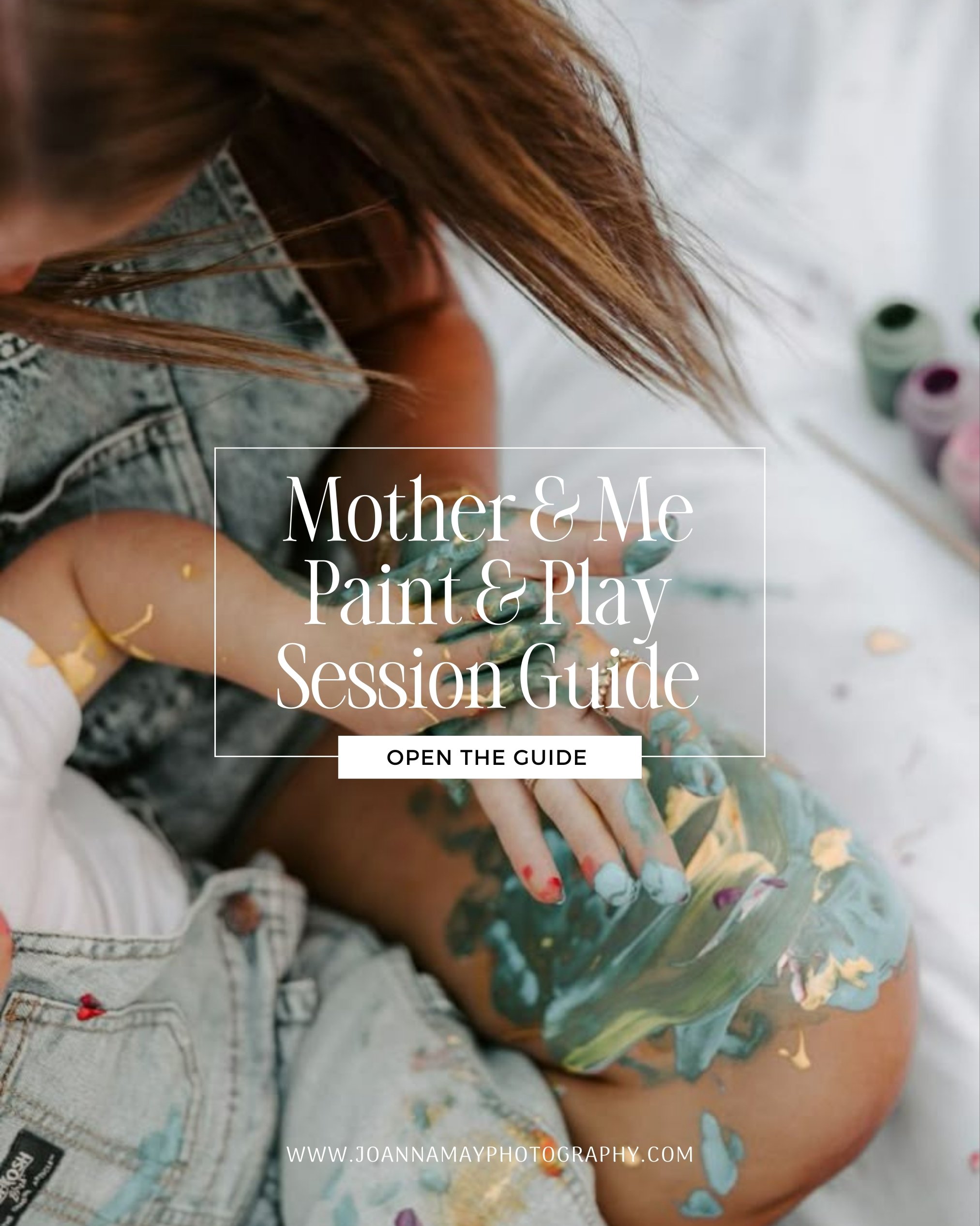 Mother & Me Paint & Play Session Guide