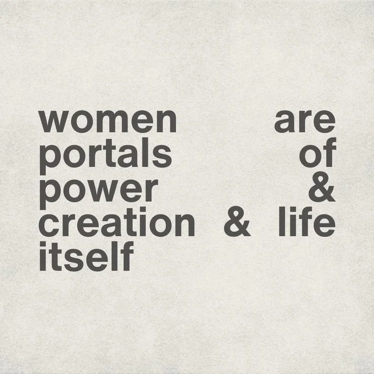 women are portals of power.jpeg